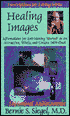 Healing Images: Affirmations for Envisioning Yourself As an Attractive, Whole and Unique Individual