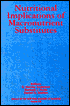 Nutritional Implications of Macronutrient Substitutes