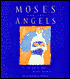 Moses and the Angels