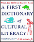 First Dictionary of Cultural Literacy: What Our Children Need to Know