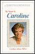 My Name Is Caroline