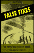 False Fixes: The Cultural Politics of Drugs, Alcohol, and Addictive Relations
