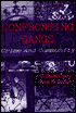 Confronting Gangs: Crime and Community