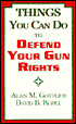 Things You Can Do to Defend Your Gun Rights