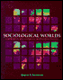Sociological Worlds: Comparative and Historical Readings on Society