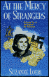 At the Mercy of Strangers: Growing up on the Edge of the Holocaust