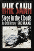 Khe Sanh: Siege in the Clouds, an Oral History