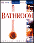 DK Home Design Workbooks: Bathroom