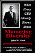 What Every CEO Already Knows about Managing Diversity