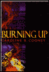 Burning Up