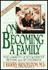 On Becoming a Family: The Growth of Attachment before & after Birth