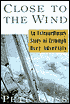 Close to the Wind