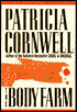 Body Farm (Kay Scarpetta Series #5)