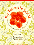 My Favorite Plant: Writers and Gardeners on the Plants They Love