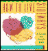 How to Live Sideways: A Guide for Bahai Kids