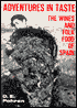 Adventures in Taste: The Wines and Folk Food of Spain