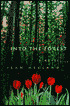 Into the Forest