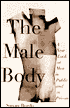 The Male Body: A New Look at Men in Public and in Private