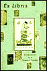 Ex Libris: Confessions of a Common Reader