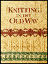 Knitting in the Old Way