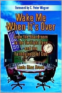 Wake Me When It's Over