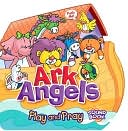 Ark Angels: Play and Pray