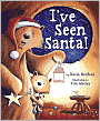 I've Seen Santa!