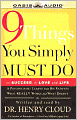9 Things You Simply Must Do to Succeed in Love and Life: A Psychologist Learns from His Patients What Really Works and What Doesn't