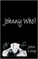 Johnny Who?
