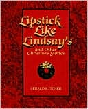 Lipstick Like Lindsay's and Other Christmas Stories