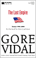 The Last Empire: Essays 1992-2000