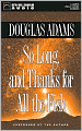 So Long, and Thanks for All the Fish (Hitchhiker's Guide Series #4)