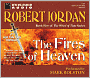 The Fires of Heaven (Wheel of Time Series #5)