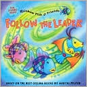 Follow the Leader: Rainbow Fish and Friends