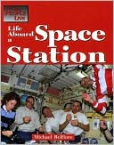 Life Aboard the Space Station