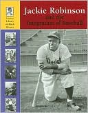 Jackie Robinson and the Integration of Baseball