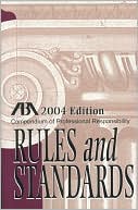ABA Compendium of Professional Responsibility: Rules and Standards