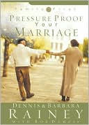 Pressure Proof Your Marriage (Family First Series)