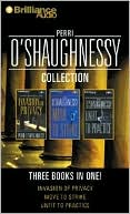 Perri O'Shaughnessy Collection (Nina Reilly Series): Invasion of Privacy, Move to Strike, Unfit to Practice