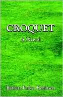 Croquet: A Novel