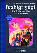 Fushigi Yugi, Volume 7: Castaway