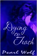 Dying to Teach