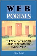 download Web Portals : The New Gateways to Internet Information and Services book