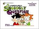 Mac, Information Detective, in... the Curious Kids and the Squiggly Question: A Storybook Approach to Introducing Research Skills (Book and Educators' Guide)
