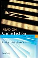 Read On...Crime Fiction: Reading Lists for Every Taste