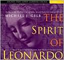 The Spirit of Leonardo: Seven Steps to Self-Realization from History's Greatest Genius