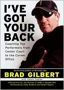 I've Got Your Back: Coaching Top Performers, From Center Court to the Corner Office