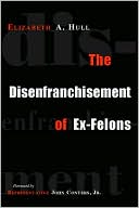 The Disenfranchisement of Ex-Felons