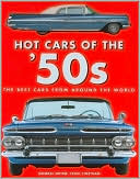 Hot Cars of the 50s: The Best Cars from Around the World