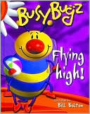 BusyBugz Flying High
